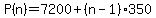 P%28n%29=7200%2B%28n-1%29350