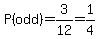P%28odd%29=3%2F12=1%2F4