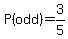 P%28odd%29=3%2F5