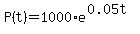 P%28t%29=1000%2Ae%5E%280.05t%29