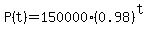 P%28t%29+=+150000%2A%280.98%29%5Et