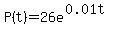 P%28t%29+=+26e%5E%280.01t%29
