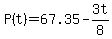 P%28t%29+=+67.35+-+3t%2F8