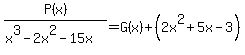 P%28x%29%2F%28x%5E3-2x%5E2-15x%29=G%28x%29%2B%282x%5E2%2B5x-3%29