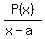 P%28x%29%2F%28x-a%29