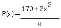 P%28x%29=%28170+%2B+2x%5E2%29%2Fx