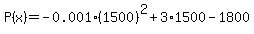 P%28x%29=+-0.001%281500%29%5E2%2B3%2A1500-1800+