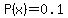 P%28x%29=0.1