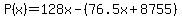 P%28x%29=128x-%2876.5x%2B8755%29