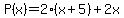 P%28x%29=2%28x%2B5%29%2B2x