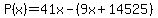 P%28x%29=41x-%289x%2B14525%29