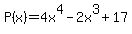 P%28x%29=4x%5E4-2x%5E3%2B17