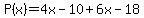 P%28x%29=4x-10%2B6x-18