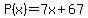 P%28x%29=7x%2B67