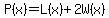 P%28x%29=L%28x%29%2B2W%28x%29