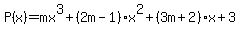 P%28x%29=mx%5E3%2B%282m-1%29x%5E2%2B%283m%2B2%29x%2B3