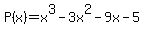 P%28x%29=x%5E3-3x%5E2-9x-5