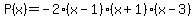 P%28x%29+=+-2%28x-1%29%28x%2B1%29%28x-3%29