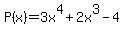 P%28x%29+=+3x%5E4%2B2x%5E3-4