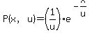 P%28x%2Cu%29=%281%2Fu%29%2Ae%5E%28-x%2Fu%29