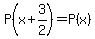 P%28x+%2B+3%2F2%29=P%28x%29