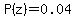 P%28z%29=0.04