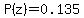 P%28z%29=0.135