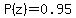P%28z%29=0.95