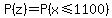 P%28z%29=P%28x%3C=1100%29
