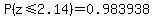 P%28z%3C=2.14%29=0.983938