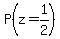 P%28z=1%2F2%29