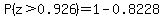 P%28z%3E0.926%29=1-0.8228