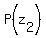 P%28z%5B2%5D%29