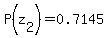 P%28z%5B2%5D%29=0.7145