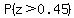 P%28z+%3E+0.45%29