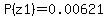 P%28z1%29=0.00621