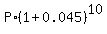 P%2A%281%2B0.045%29%5E10