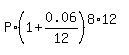 P%2A%281+%2B+0.06%2F12%29%5E%288%2A12%29