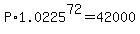P%2A1.0225%5E72=42000
