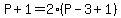 P%2B1=2%28P-3%2B1%29