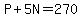 P%2B5N=270