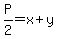 P%2F2=x%2By