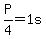 P%2F4=1s