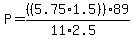 P=%28%285.75%2A1.5%29%29%2F%2811%2A2.5%29%2A89