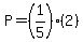 P=%281%2F5%29%282%29