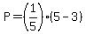 P=%281%2F5%29%285-3%29