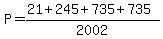 P=%2821%2B245%2B735%2B735%29%2F2002