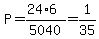 P=%2824%2A6%29%2F5040=1%2F35