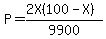P=%282X%28100-X%29%29%2F9900