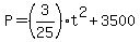 P=%283%2F25%29t%5E2%2B3500
